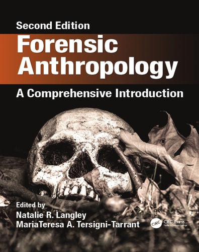 Forensic Anthropology A Comprehensive Introduction Second Edition Second Edition Natalie R Langley