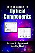 Introduction To Optical Components First Edition Aggarwal Roshan Lal Alavi
