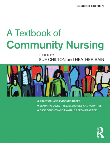 A Textbook Of Community Nursing Second Edition Bain Heather Chilton