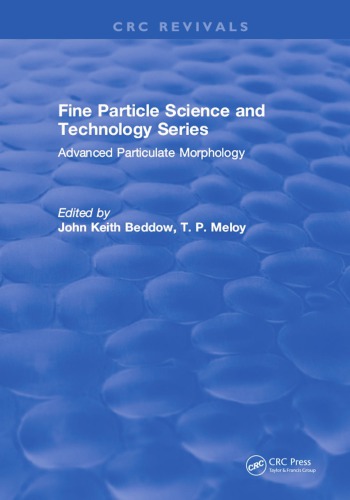 Advanced Particulate Morphology First Edition Beddow John Keith Meloy