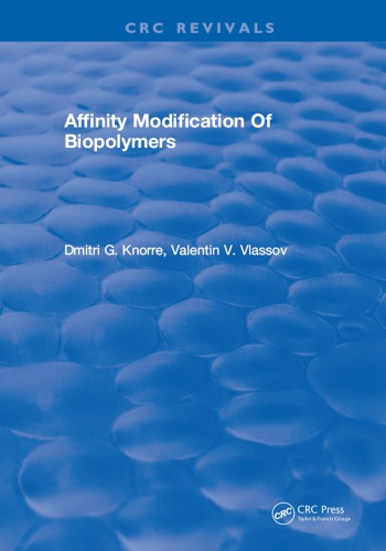 Affinity Modification Of Biopolymers First Edition Knorre Dmitri G