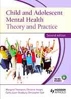 Child And Adolescent Mental Health Theory And Practice Second Edition Thompson