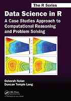 Data Science In R A Case Studies Approach To Computational Reasoning And Problem Solving Lang
