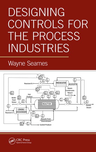 Designing Controls For The Process Industries First Edition Seames