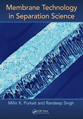 Membrane Technology In Separation Science Mihir K Purkait Randeep Singhcontributor