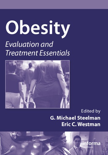 Obesity Evaluation And Treatment Essentials 1st Edition Michael G Steelman