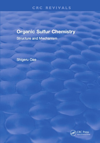 Organic Sulfur Chemistry Structure And Mechanism Oae Shigeru