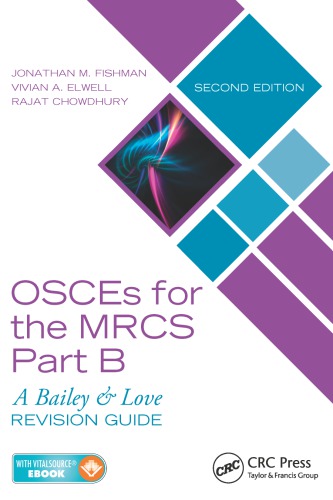 Osces For The Mrcs Part B A Bailey Love Revision Guide Second Edition Chowdhury