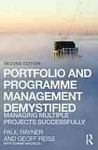 Portfolio And Programme Management Demystified Managing Multiple Projects Successfully Second Edition Macnicol