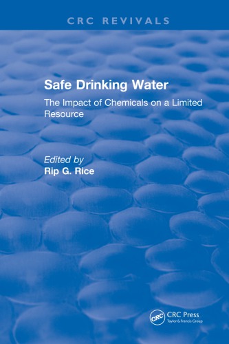 Revival Safe Drinking Water 1985 The Impact Of Chemicals On A Limited Resource First Edition Rice