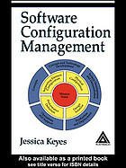 Software Configuration Management 2004th Edition Keyes Jessica