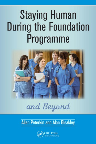 Staying Human During The Foundation Programme And Beyond Bleakley