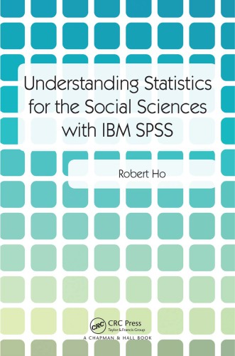 Understanding Statistics For The Social Sciences With Ibm Spss Ho