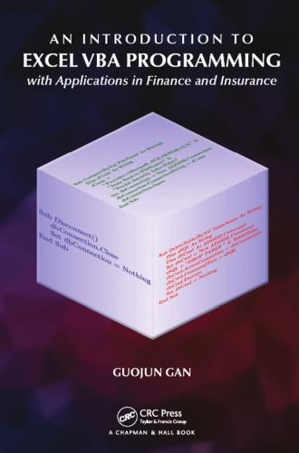 An Introduction To Excel Vba Programming With Applications In Finance And Insurance Gan