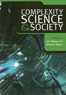 Complexity Science And Society Geyer Robert Bogg Jan