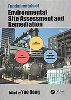 Fundamentals Of Environmental Site Assessment And Remediation Rong