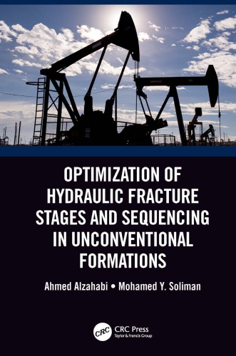 Optimization Of Hydraulic Fracture Stages And Sequencing In Unconventional Formations Alzahabi