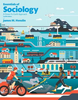 Essentials Of Sociology 12th Edition James M Henslin