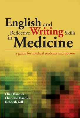 English And Reflective Writing Skills In Medicine A Guide For Medical Students And Doctors Handler