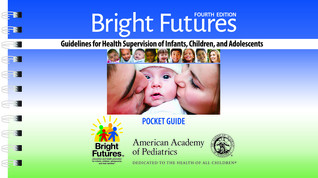Bright Futures Guidelines Pocket Guide 4th Joseph F Hagan Jr Judith S Shaw Paula M Duncan Eds