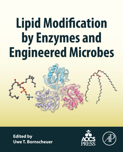 Lipid Modification By Enzymes And Engineered Microbes Uwe T Bornscheuer Ed