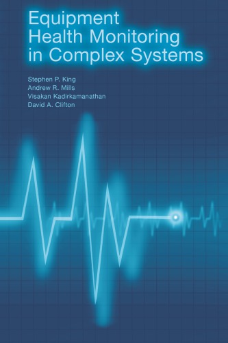 Equipment Health Monitoring In Complex Systems Clifton David A Kadirkamanathan