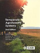 Temperate Agroforestry Systems 2nd Edition Coleman Brent R W Gordon