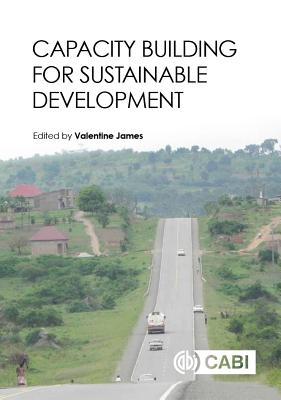 Capacity Building For Sustainable Development James Valentine Udoh