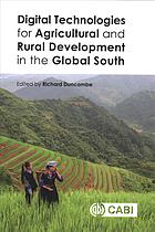 Digital Technologies For Agricultural And Rural Development In The Global South Duncombe