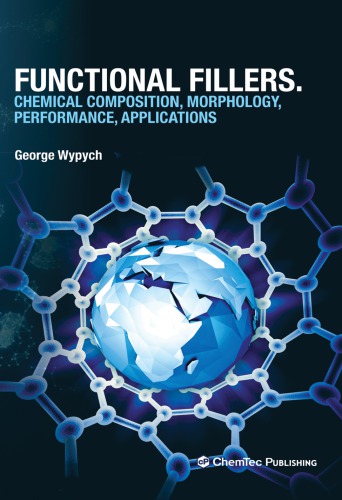 Functional Fillers Chemical Composition Morphology Performance Applications Wypych