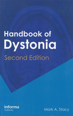 Handbook Of Dystonia 2nd Mark A Stacy Ed