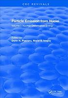 Particle Emission From Nuclei Volume 3 Poenaru Dorin N