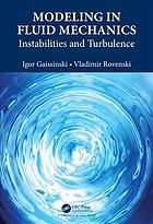 Modeling In Fluid Mechanics Instabilities And Turbulence Gaissinski