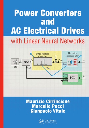 Power Converters And Ac Electrical Drives With Linear Neural Networks Coll