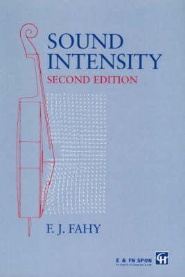 Sound Intensity Second Edition 2nd Ed Revised Frank J Fahy Fahy