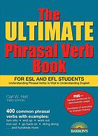 The Ultimate Phrasal Verb Book Third Edition Hart Carl W