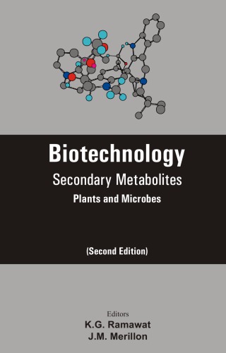 Biotechnology Secondary Metabolites Plants And Microbes 2nd Ramawat