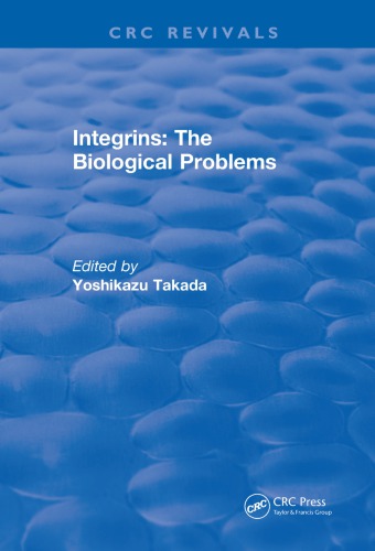 Integrins The Biological Problems Yoshikazu Takada