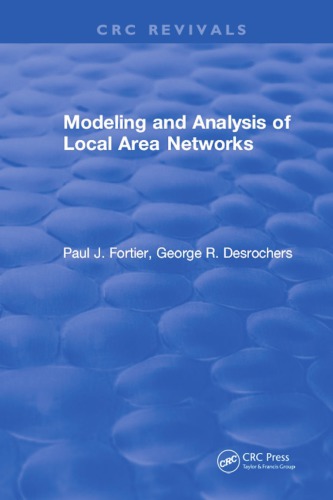 Modeling And Analysis Of Local Area Networks Paul J Fortier