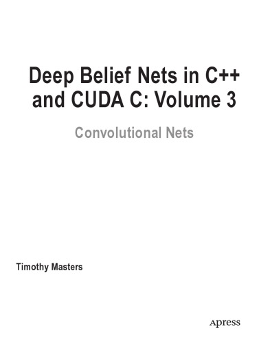 Deep Belief Nets In C And Cuda C 3 Convolutional Nets Timothymasters