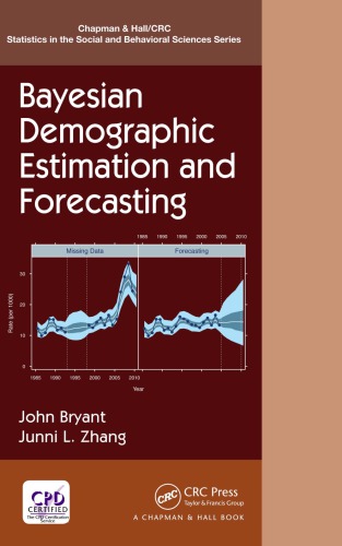 Bayesian Demographic Estimation And Forecasting Bryant John Zhang