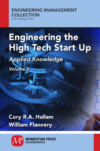 Engineering The High Tech Startup Applied Knowledge Volume Ii William Flannery