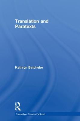 Translation And Paratexts Kathryn Batchelor