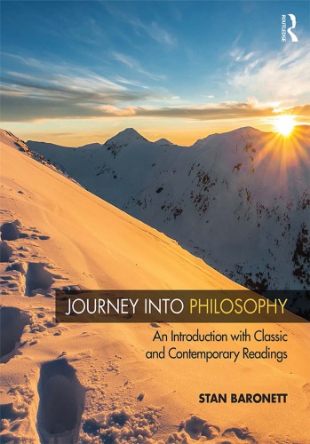 Journey Into Philosophy An Introduction With Classic And Contemporary Readings Stan Baronett