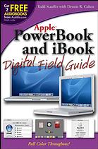Apple Powerbook And Ibook Digital Field Guide Cohen Dennis R Stauffer