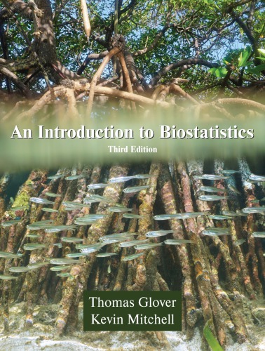 An Introduction To Biostatistic 3rd Thomas Glover Kevin Mitchell