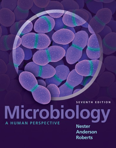 Microbiology A Human Perspective 7th Eugene Nester Martha Nester