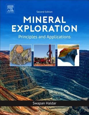 Mineral Exploration Principles And Applications 2nd Edition S K Haldar