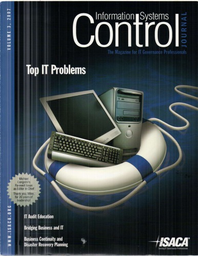Information Systems Control Magazine 2007 Volume 3 Isaca