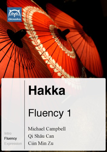 Glossika Mass Sentences Hakka Sixianhailu Fluency 1 Michael Campbell